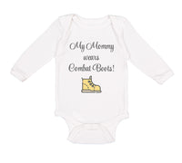 Long Sleeve Bodysuit Baby My Mommy Wears Combat Boots! Mom Mothers Day Cotton
