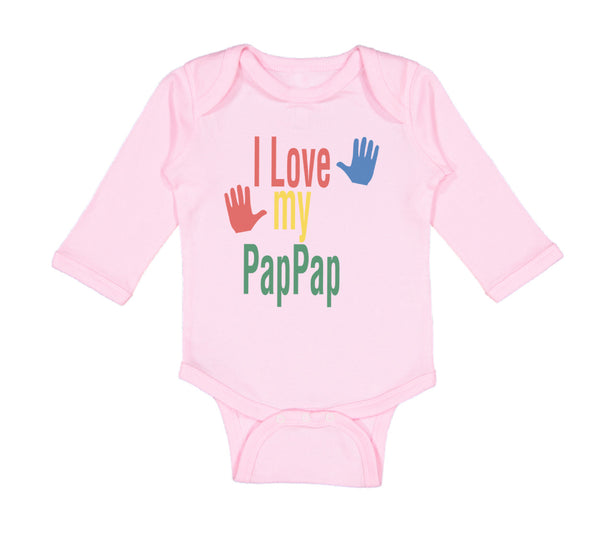 Long Sleeve Bodysuit Baby I Love My Pap Pap Grandpa Grandfather Cotton