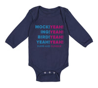 Long Sleeve Bodysuit Baby Mock! Yeah! Ing! Bird! Yeah Dumb Dumber Funny Humor