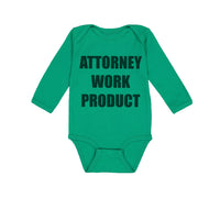 Long Sleeve Bodysuit Baby Attorney Work Product Style F Funny Humor Cotton - Cute Rascals