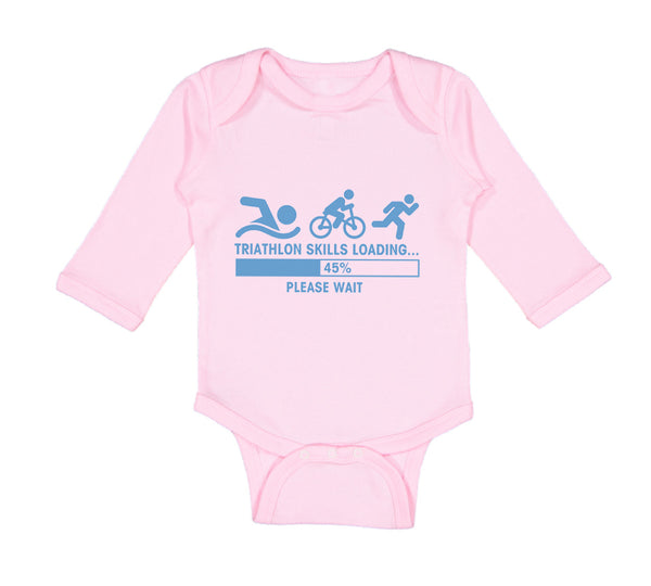 Long Sleeve Bodysuit Baby Triathlon Skills Loading Please Wait Funny Humor