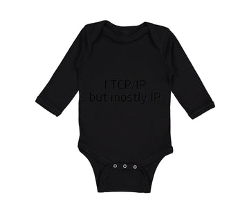 Long Sleeve Bodysuit Baby I Tcp Ip Geek Funny Nerd Geek Boy & Girl Clothes
