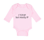 Long Sleeve Bodysuit Baby I Tcp Ip Geek Funny Nerd Geek Boy & Girl Clothes