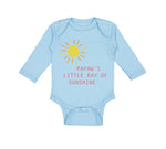 Long Sleeve Bodysuit Baby Papaw's Little Ray of Sunshine Grandpa Grandfather