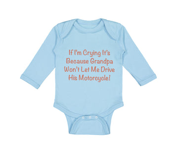Long Sleeve Bodysuit Baby Grandpa Won'T Let Motorcycle Grandfather Cotton
