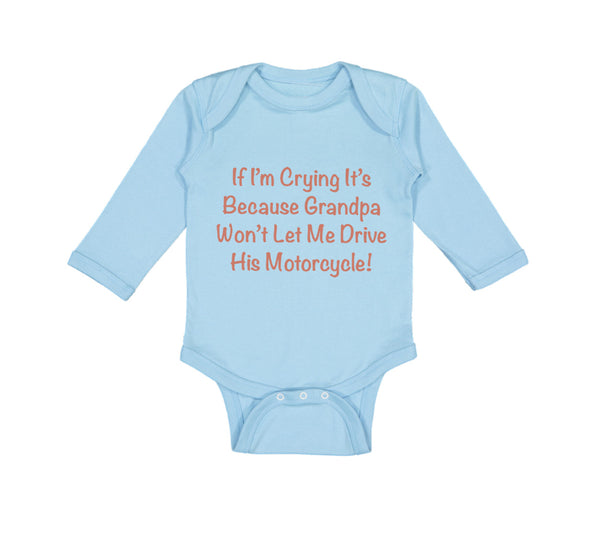 Long Sleeve Bodysuit Baby Grandpa Won'T Let Motorcycle Grandfather Cotton - Cute Rascals