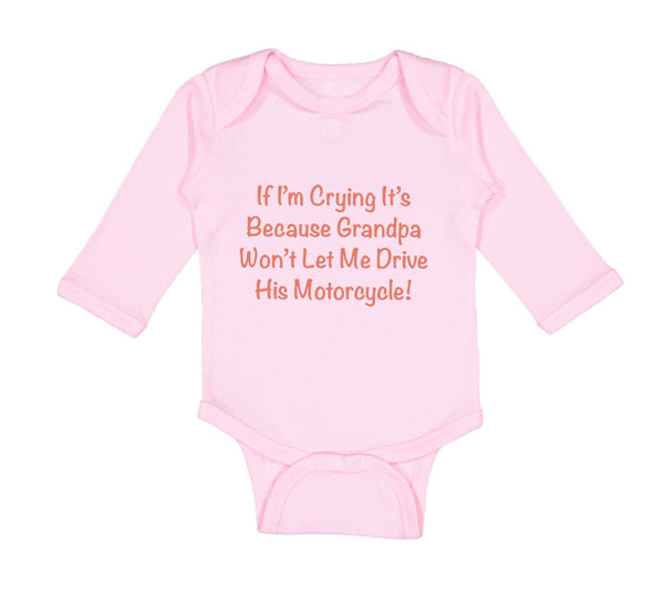 Long Sleeve Bodysuit Baby Grandpa Won'T Let Motorcycle Grandfather Cotton - Cute Rascals