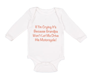 Long Sleeve Bodysuit Baby Grandpa Won'T Let Motorcycle Grandfather Cotton