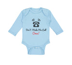 Long Sleeve Bodysuit Baby Don'T Make Me Call Oma! Grandparents Cotton - Cute Rascals