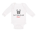 Long Sleeve Bodysuit Baby Don'T Make Me Call Oma! Grandparents Cotton - Cute Rascals