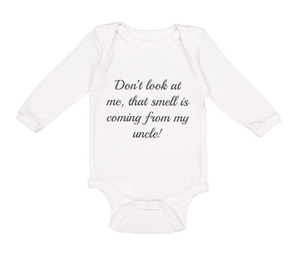 Long Sleeve Bodysuit Baby Don'T Look at Me Funny Humor Boy & Girl Clothes Cotton - Cute Rascals
