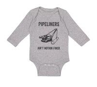 Long Sleeve Bodysuit Baby Pipelines Aren'T Nothing Finer Funny Humor Cotton