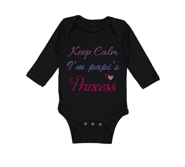 Long Sleeve Bodysuit Baby Keep Calm I'M Papi's Princess Boy & Girl Clothes