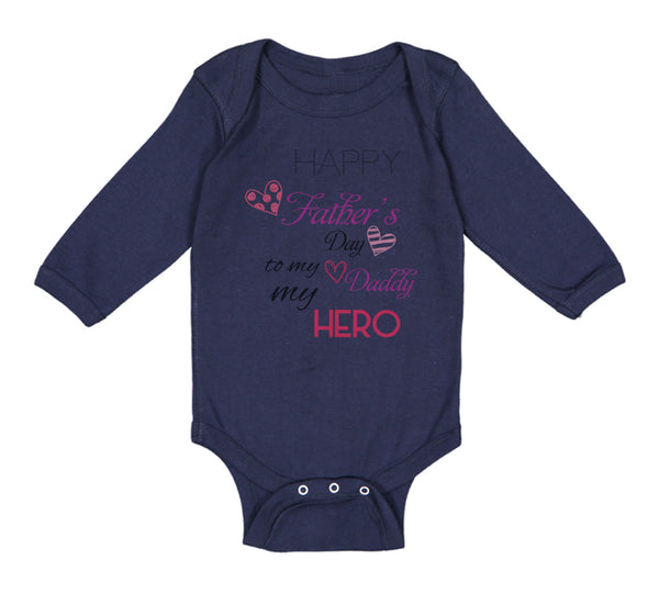 Long Sleeve Bodysuit Baby Happy Father's Day Daddy Hero Military Cotton - Cute Rascals