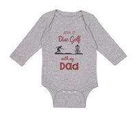 Long Sleeve Bodysuit Baby Born to Disc Golf with My Dad Father's Day Cotton - Cute Rascals