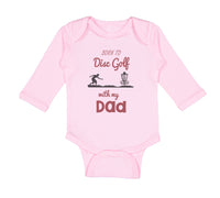 Long Sleeve Bodysuit Baby Born to Disc Golf with My Dad Father's Day Cotton - Cute Rascals