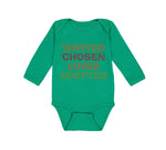 Long Sleeve Bodysuit Baby Wanted Chosen Loved Adopted Funny Humor Cotton