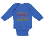 Long Sleeve Bodysuit Baby Wanted Chosen Loved Adopted Funny Humor Cotton