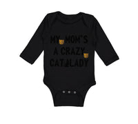 Long Sleeve Bodysuit Baby My Mom's Crazy Cat Lady Mom Mothers Day Cotton