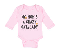 Long Sleeve Bodysuit Baby My Mom's Crazy Cat Lady Mom Mothers Day Cotton