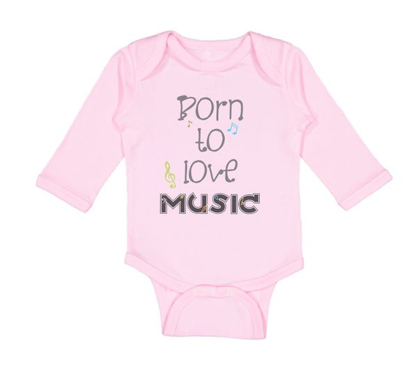 Long Sleeve Bodysuit Baby Born to Love Music Boy & Girl Clothes Cotton - Cute Rascals