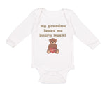 Long Sleeve Bodysuit Baby My Grandma Loves Me Beary Much! Grandmother Grandma