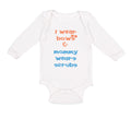 Long Sleeve Bodysuit Baby I Wear Bows Mommy Wears Scrubs Doctor Nurse Cotton