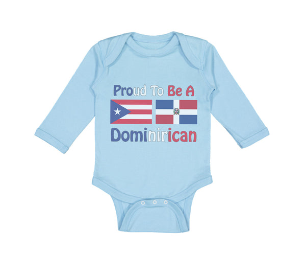 Long Sleeve Bodysuit Baby Proud to Be Puerto Rican & Dominican Cotton