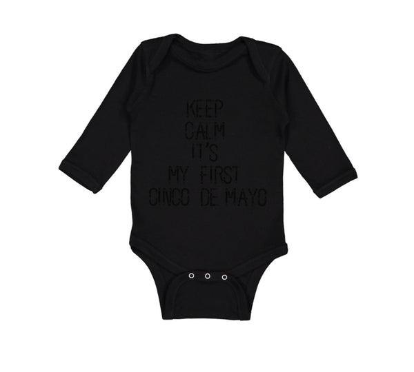 Long Sleeve Bodysuit Baby Keep Calm It's My First Cinco De Mayo Cotton