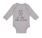 Long Sleeve Bodysuit Baby Keep Calm It's My First Cinco De Mayo Cotton