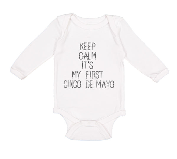 Long Sleeve Bodysuit Baby Keep Calm It's My First Cinco De Mayo Cotton