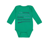 Long Sleeve Bodysuit Baby Proof Daddy Shoot Blanks! Dad Father's Cotton