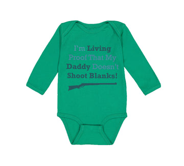 Long Sleeve Bodysuit Baby Proof Daddy Shoot Blanks! Dad Father's Cotton