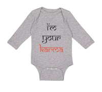 Long Sleeve Bodysuit Baby I'M Your Karma Funny Humor Boy & Girl Clothes Cotton