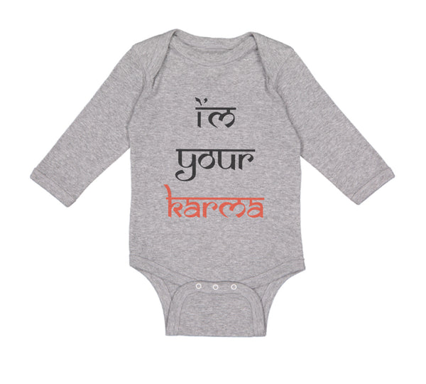 Long Sleeve Bodysuit Baby I'M Your Karma Funny Humor Boy & Girl Clothes Cotton