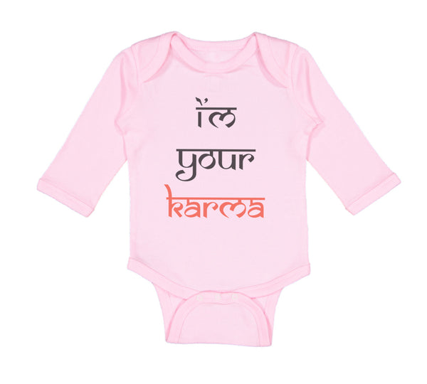 Long Sleeve Bodysuit Baby I'M Your Karma Funny Humor Boy & Girl Clothes Cotton