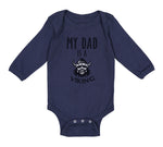 Long Sleeve Bodysuit Baby My Dad Is A Viking Valhalla Dad Father's Day Cotton