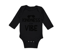 Long Sleeve Bodysuit Baby Kindness Is My Vibe Funny Humor Boy & Girl Clothes