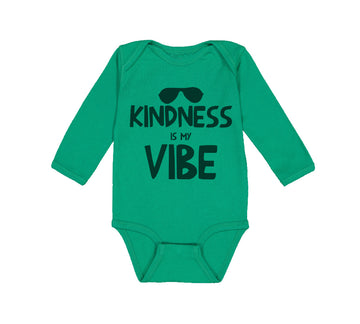 Long Sleeve Bodysuit Baby Kindness Is My Vibe Funny Humor Boy & Girl Clothes