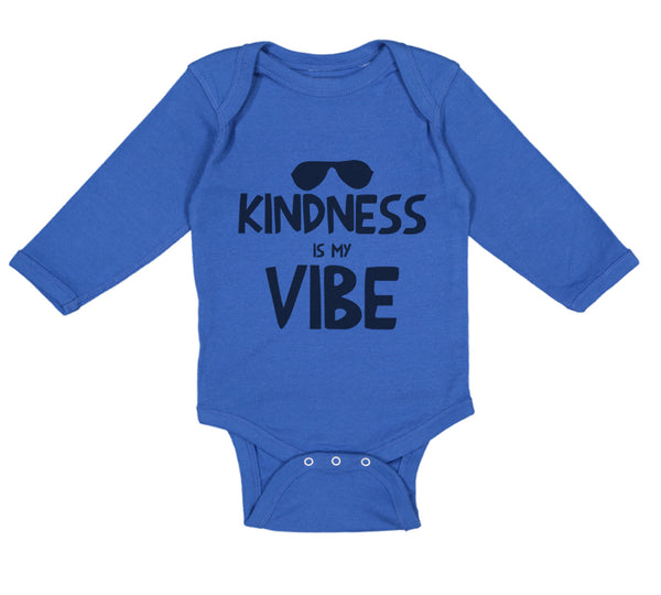 Long Sleeve Bodysuit Baby Kindness Is My Vibe Funny Humor Boy & Girl Clothes