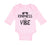 Long Sleeve Bodysuit Baby Kindness Is My Vibe Funny Humor Boy & Girl Clothes