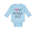 Long Sleeve Bodysuit Baby I Love My Mommy Best Funny Boy & Girl Clothes Cotton