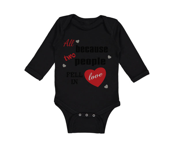 Long Sleeve Bodysuit Baby Because People Fell Love Valentines Style Cotton - Cute Rascals