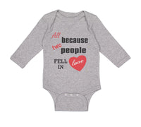 Long Sleeve Bodysuit Baby Because People Fell Love Valentines Style Cotton - Cute Rascals