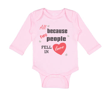 Long Sleeve Bodysuit Baby Because People Fell Love Valentines Style Cotton