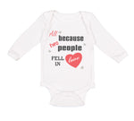Long Sleeve Bodysuit Baby Because People Fell Love Valentines Style Cotton - Cute Rascals