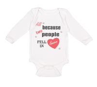 Long Sleeve Bodysuit Baby Because People Fell Love Valentines Style Cotton - Cute Rascals