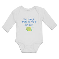 Long Sleeve Bodysuit Baby So Much Fun in The Ocean Fish with Closed Eyes Cotton
