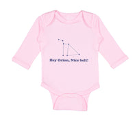 Long Sleeve Bodysuit Baby Hey Orion Nice Belt! Planets Space Boy & Girl Clothes - Cute Rascals