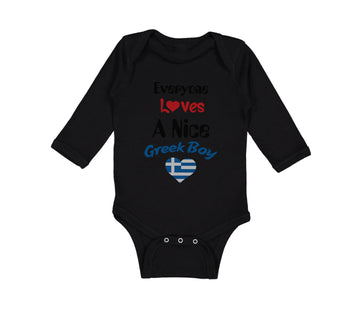 Long Sleeve Bodysuit Baby Everyone Loves A Nice Greek Boy Greece Greeks Cotton